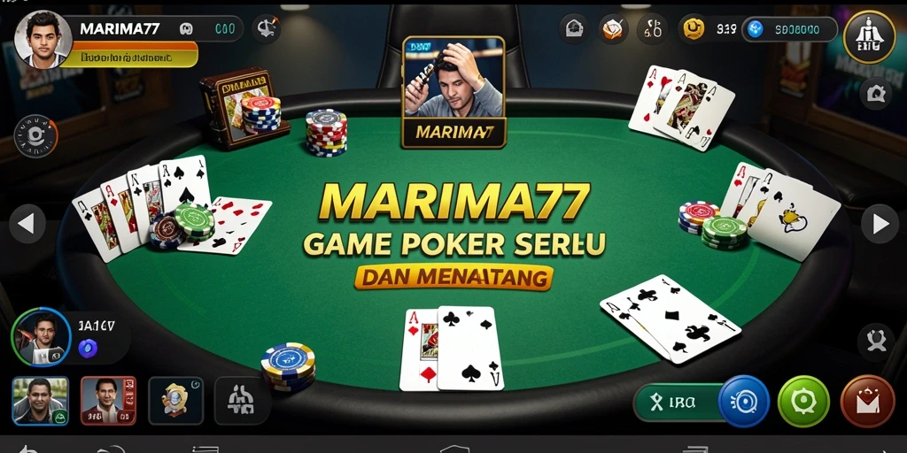 Screenshot gameplay poker MARIMA77 menampilkan aksi seru dan strategi.